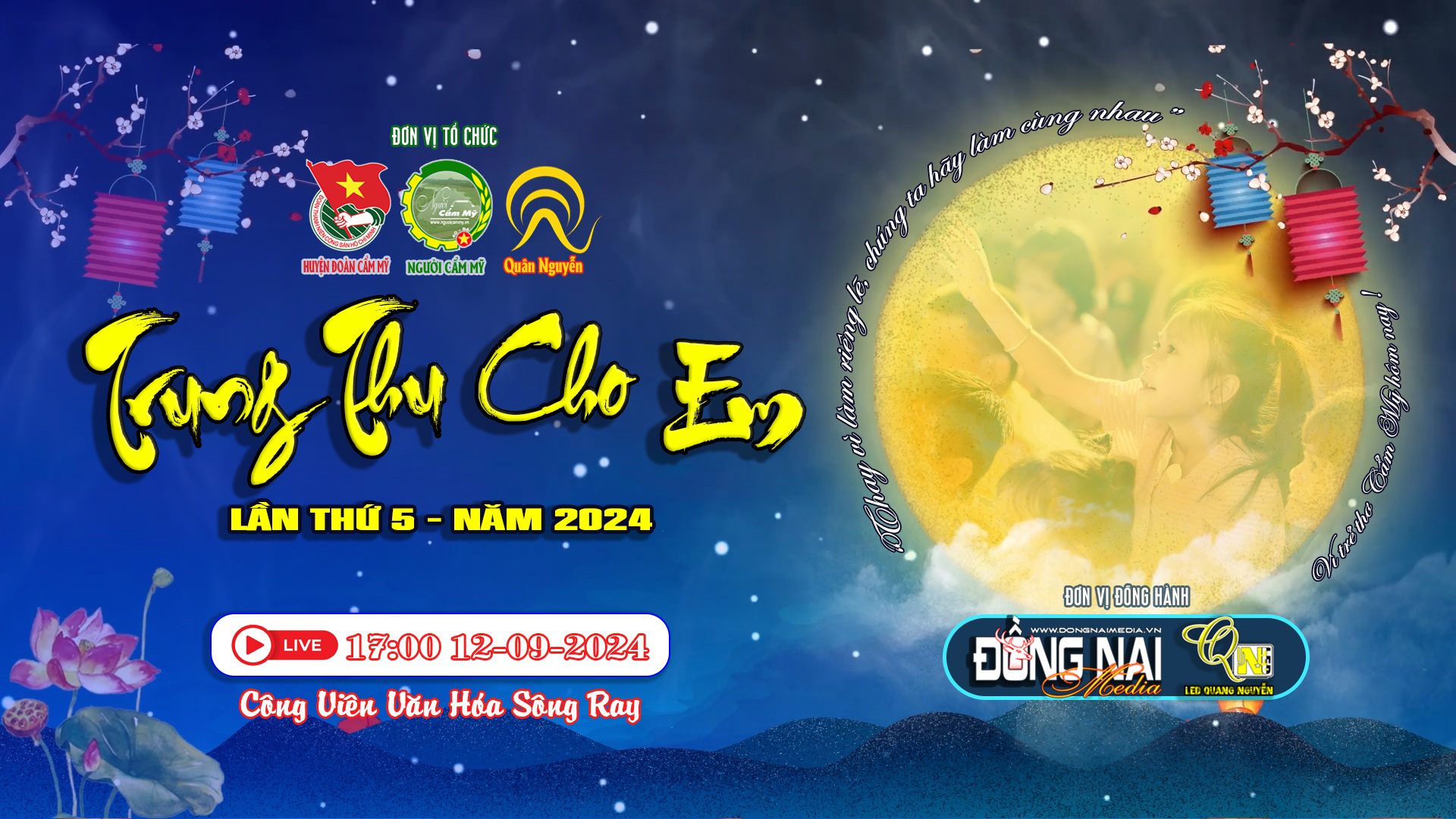 Hành trình 1 tháng 12 ngày của “Trung Thu Cho Em” lần thứ 5 – năm 2024 cùng team Đồng Nai Media